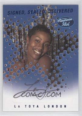 2004 Fleer American Idol: Season 3 - Signed. Sealed Delivered Autographs #SSD-LL - La Toya London