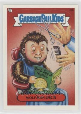 2004 Topps Garbage Pail Kids All-New Series 2 - [Base] #24b - Wolfman Jack