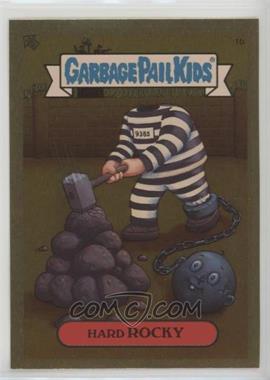 2004 Topps Garbage Pail Kids All-New Series 3 - [Base] - Foil #1b - Hard Rocky