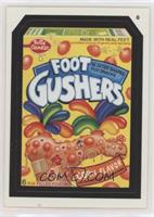 Foot Gushers [EX to NM]