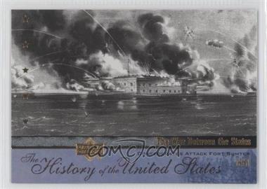 2004 Upper Deck The History of the United States - [Base] #WS9 - The War Between the States - Confederates Attack Fort Sumter