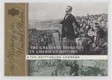 2004 Upper Deck The History of the United States - The Greatest Moments in American History #GM17 - The Gettysburg Address