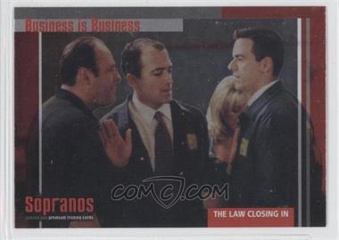 2005 Inkworks The Sopranos - Box Loaders Business Is Business #BL-3 - The Law Closing In