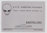 U.F.O. Abduction Insurance