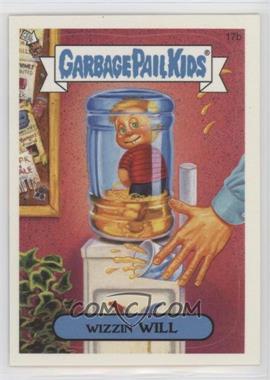 2005 Topps Garbage Pail Kids All-New Series 4 - [Base] #17b - UNSUPPORTED - Wizzin' Will