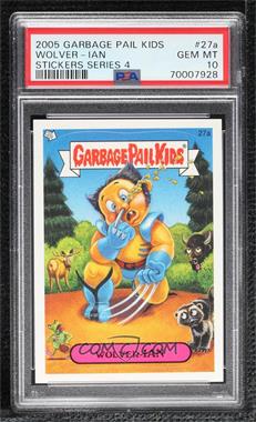 2005 Topps Garbage Pail Kids All-New Series 4 - [Base] #27a - Wolver-Ian [PSA 10 GEM MT]