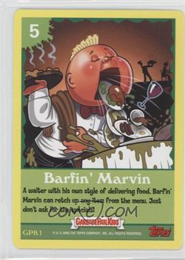 2005 Topps Garbage Pail Kids All-New Series 4 - GPK Trading Card Game #GPK1 - Barfin' Marvin