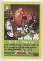 Barfin' Marvin