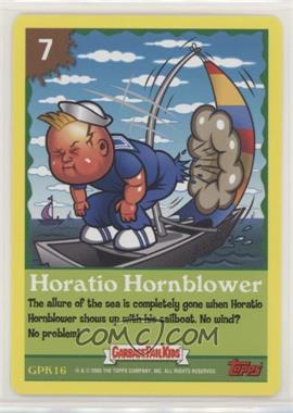 2005 Topps Garbage Pail Kids All-New Series 4 - GPK Trading Card Game #GPK16 - Horatio Hornblower