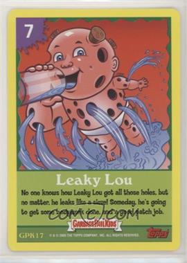 2005 Topps Garbage Pail Kids All-New Series 4 - GPK Trading Card Game #GPK17 - Leaky Lou