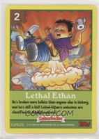 Lethal Ethan