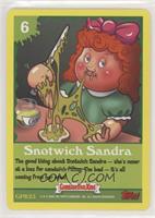 Snotwich Sandra