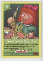 Snotwich Sandra