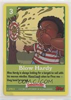 Blow Hard