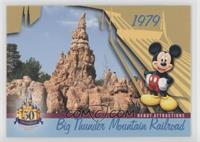 Debut Attractions - Big Thunder Mountain Railroad
