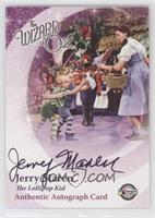 Jerry Maren as The Lollipop Kid