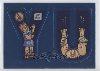 2006 Topps Garbage Pail Kids All-New Series 5 - Alphabet Stickers #6 - Y, U