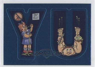 2006 Topps Garbage Pail Kids All-New Series 5 - Alphabet Stickers #6 - Y, U