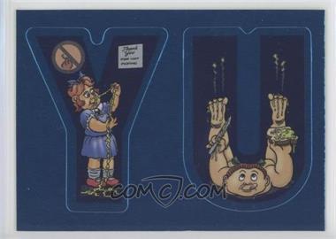 2006 Topps Garbage Pail Kids All-New Series 5 - Alphabet Stickers #6 - Y, U