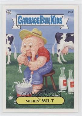 2006 Topps Garbage Pail Kids All-New Series 5 - [Base] #26a - Milkin' Milt