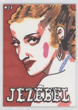 2007-08 Breygent Classic Vintage Movie Posters - Sketch Cards #_TDJE - Ted Dastick Jr. (Jezebel) /1