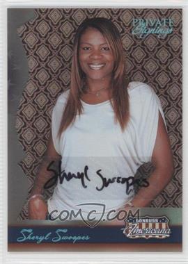 2007 Donruss Americana - [Base] - Private Signings Platinum #74 - Sheryl Swoopes /375