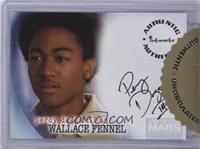 Percy Daggs III as Wallace Fennel [Uncirculated]