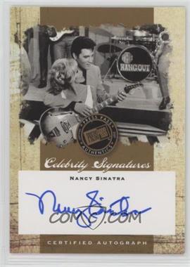 2007 Press Pass Elvis the Music - Celebrity Signatures #CS-NS - Nancy Sinatra