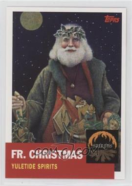 2007 Topps Santa Claus - [Base] #2 - Fr. Christmas