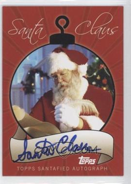 2007 Topps Santa Claus - [Base] #SCA-SC - Santa Claus Autograph