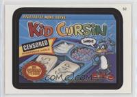 Kid Cursin