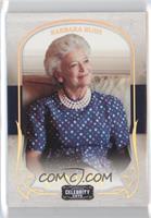 Barbara Bush [Noted] #/25