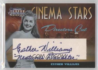 2008 Donruss Americana II - Cinema Stars - Director's Cut Cut Signatures #CS-37 - Esther Williams /40