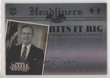 2008 Donruss Americana II - Headliners #H-1 - George Bush /500