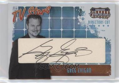 2008 Donruss Americana II - TV Stars - Director's Cut Autographs #TS-GE - Greg Evigan /150