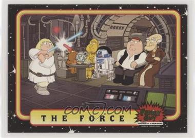 2008 Inkworks Family Guy Presents: Episode IV A New Hope - [Base] #32 - The Force