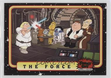 2008 Inkworks Family Guy Presents: Episode IV A New Hope - [Base] #32 - The Force