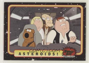 2008 Inkworks Family Guy Presents: Episode IV A New Hope - [Base] #33 - Asteroids!