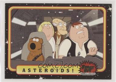 2008 Inkworks Family Guy Presents: Episode IV A New Hope - [Base] #33 - Asteroids!