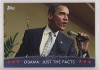 Obama: Just The Facts