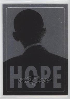 2008 Topps President Obama Collector Trading Cards - Stickers - Foil #2 - Hope… You Conserve Energy