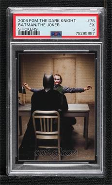 2008 Warner Bros. The Dark Knight - [Base] #78 - Batman, The Joker [PSA 5 EX]