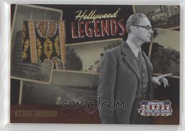 2009 Donruss Americana - Hollywood Legends - Materials #23 - Leslie Howard /500