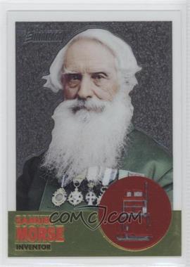 2009 Topps American Heritage - [Base] - Chrome #C45 - Samuel Morse /1776