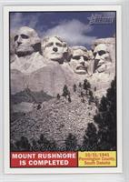Mount Rushmore is completed