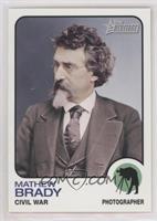 Mathew Brady