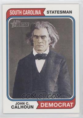 2009 Topps American Heritage - [Base] #72 - John C. Calhoun