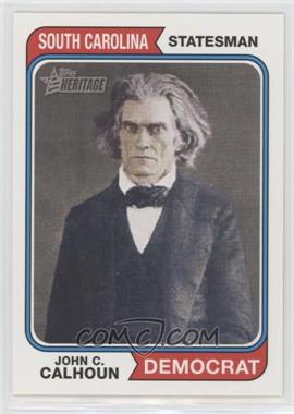 2009 Topps American Heritage - [Base] #72 - John C. Calhoun