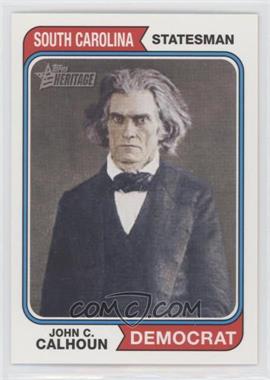 2009 Topps American Heritage - [Base] #72 - John C. Calhoun