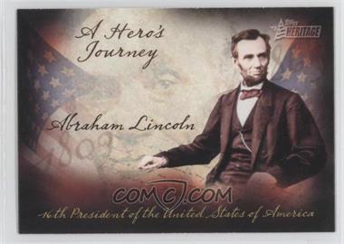 2009 Topps Heritage American Heroes Edition - A Hero's Journey #HJ-12 - Abraham Lincoln